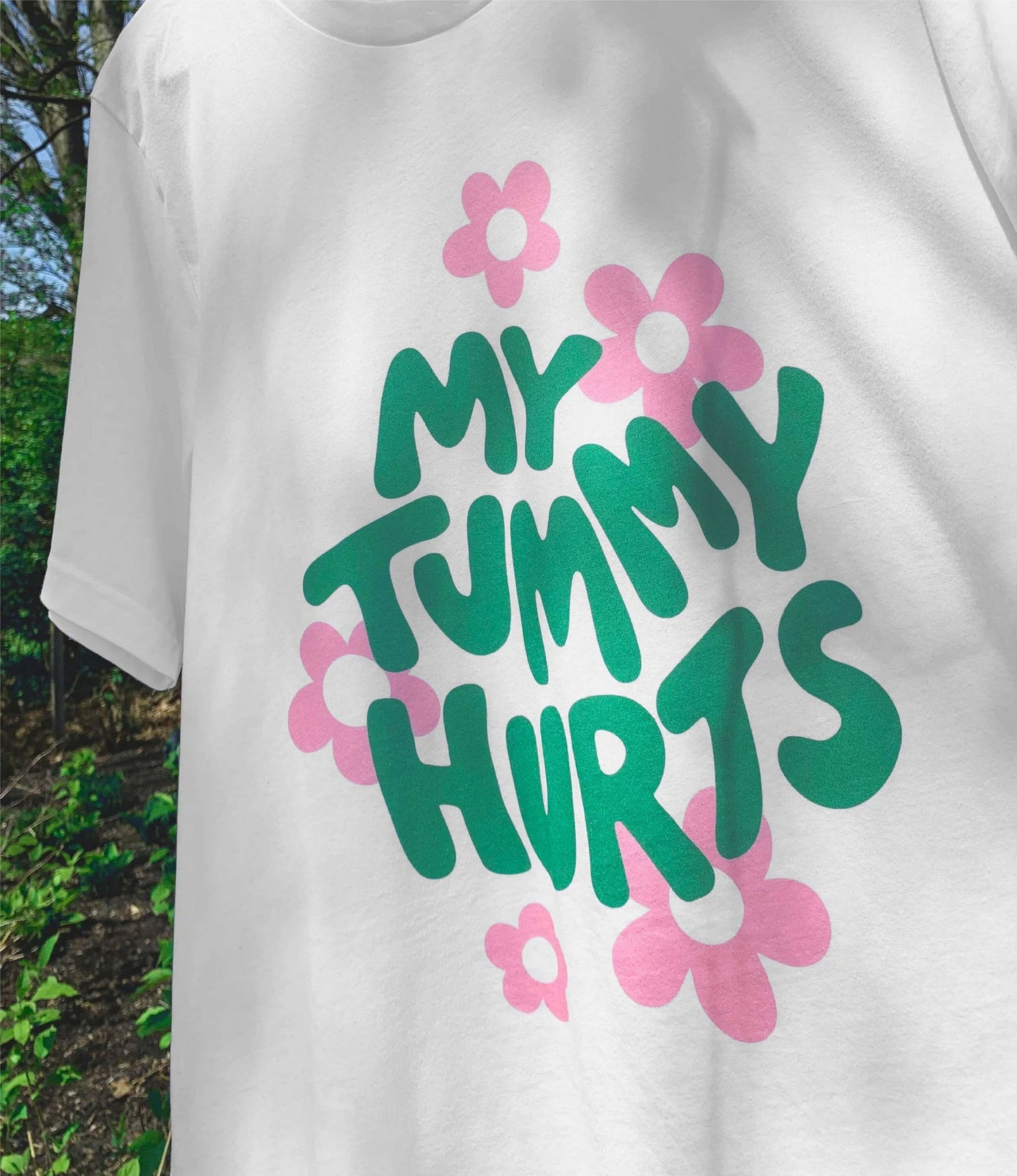 My Tummy Hurts Tee